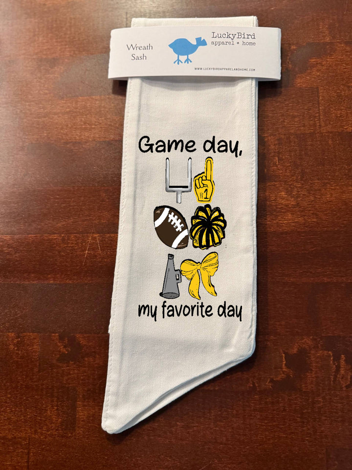 GAMEDAY, MY FAVORITE DAY WREATH SASH