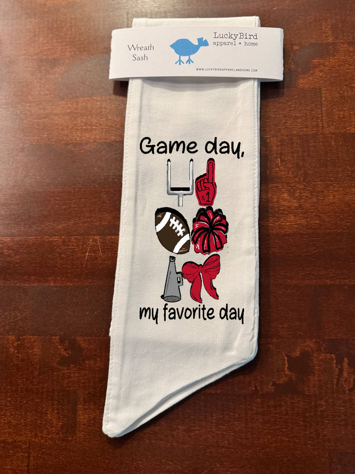 GAMEDAY, MY FAVORITE DAY WREATH SASH