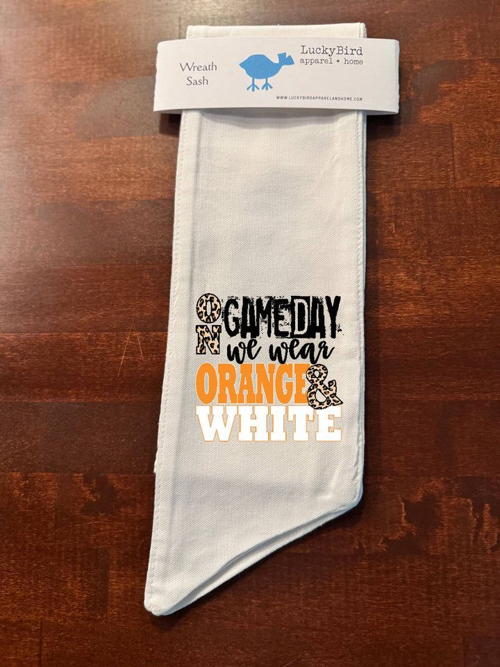 ON GAMEDAY WE WEAR WREATH SASH