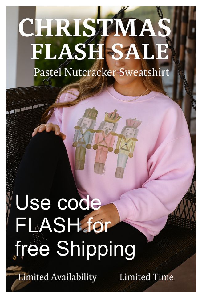 Pastel Nutcrackers soft Pink Sweatshirt.                     USE CODE  " FLASH " FOR FREE SHIPPING